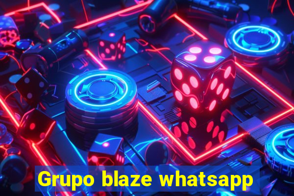 Grupo blaze whatsapp